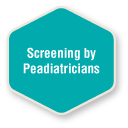 Screening by Peadiatricians